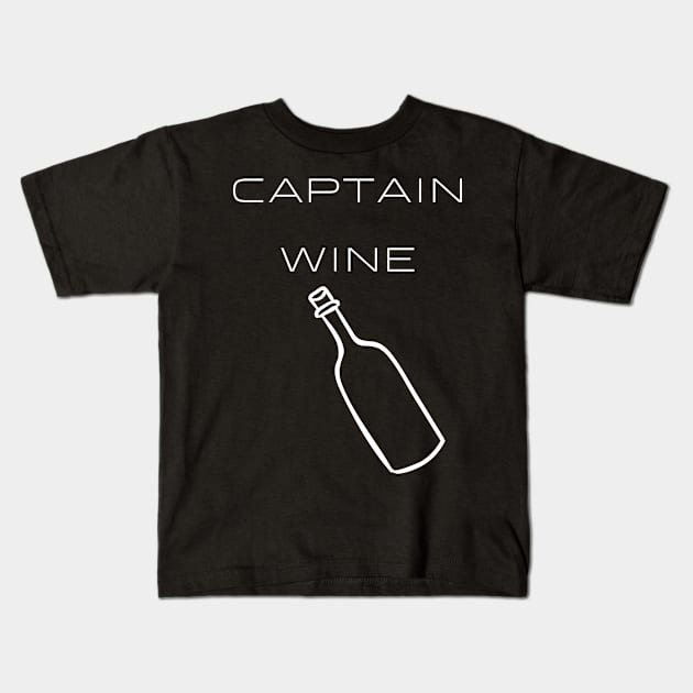 Captain Wine Typography White Design Kids T-Shirt by Stylomart